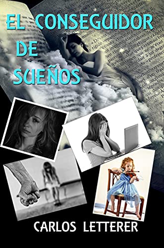 el conseguidor de suenos carlos letterer 6118023f42859 - El conseguidor de sueños | Carlos Letterer - Descarga libros gratis en PDF, EPUB o Mobi