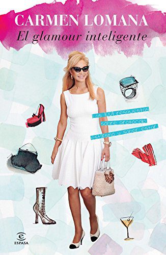 el glamour inteligente carmen lomana 611bf6bde01aa - El glamour inteligente | Carmen Lomana - Descarga libros gratis en PDF, EPUB o Mobi