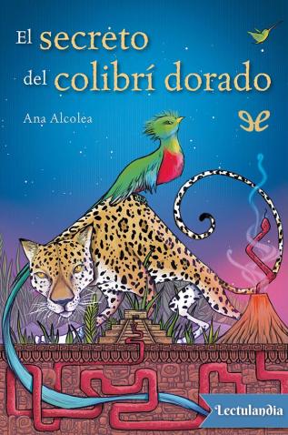 el secreto del colibri dorado 61198df950798 - El secreto del colibrí dorado - Descarga libros gratis en PDF, EPUB o Mobi