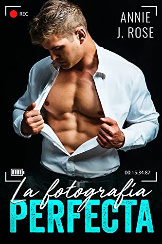 la fotografia perfecta annie j rose 612925d08fec2 - La Fotografía Perfecta | Annie J. Rose - Descarga libros gratis en PDF, EPUB o Mobi