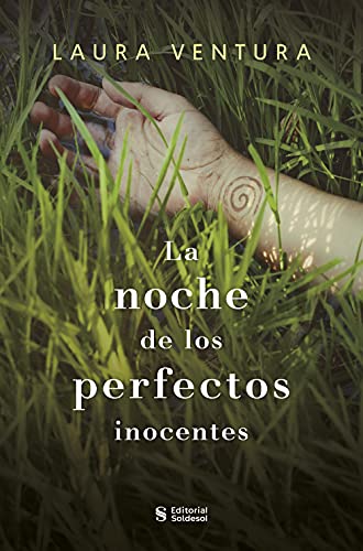 la noche de los perfectos inocentes laura ventura 612682c1d583c - La noche de los perfectos inocentes | Laura Ventura - Descarga libros gratis en PDF, EPUB o Mobi