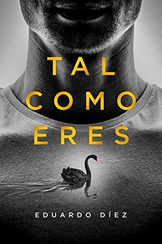 tal como eres eduardo diez 6118024e9fc90 - Tal como eres | Eduardo Díez - Descarga libros gratis en PDF, EPUB o Mobi