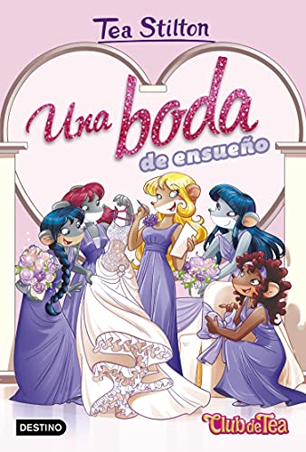 una boda de ensueno tea stilton descargar epub y pdf gratis 61228e3f3f7c8 - Una boda de ensueño | Tea Stilton [Descargar ePub y PDF Gratis] - Descarga libros gratis en PDF, EPUB o Mobi