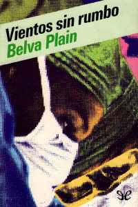 vientos sin rumbo de belva plain 611c2eea0a1b9 - Vientos sin rumbo de Belva Plain - Descarga libros gratis en PDF, EPUB o Mobi