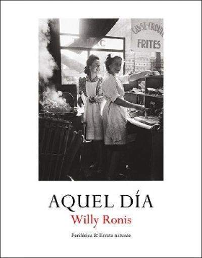aquel diaronis willy 614ef5eb868f4 - AQUEL DÍA RONIS, WILLY - Descarga libros gratis en PDF, EPUB o Mobi