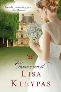 casarse con el los ravenel 2 de lisa kleypas 6154376745c2e - Casarse con él (Los Ravenel 2) de Lisa Kleypas - Descarga libros gratis en PDF, EPUB o Mobi