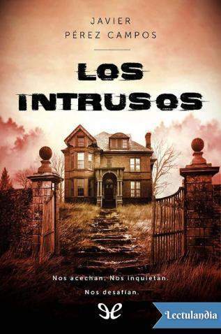 los intrusos 613e77eb54652 - Los Intrusos - Descarga libros gratis en PDF, EPUB o Mobi