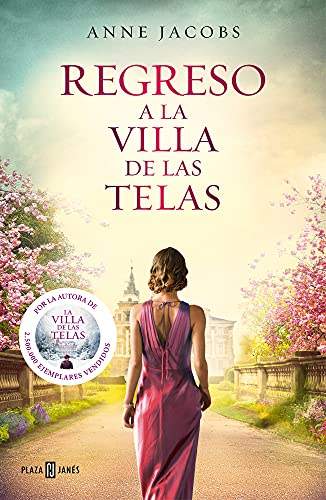 regreso a la villa de las telas la villa de las telas 4 anne jacobs 614f6149791b2 - Regreso a la villa de las telas (La villa de las telas 4) | Anne Jacobs - Descarga libros gratis en PDF, EPUB o Mobi
