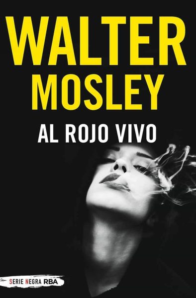 al rojo vivomosley walter 6156ded4d4beb - AL ROJO VIVO MOSLEY, WALTER - Descarga libros gratis en PDF, EPUB o Mobi