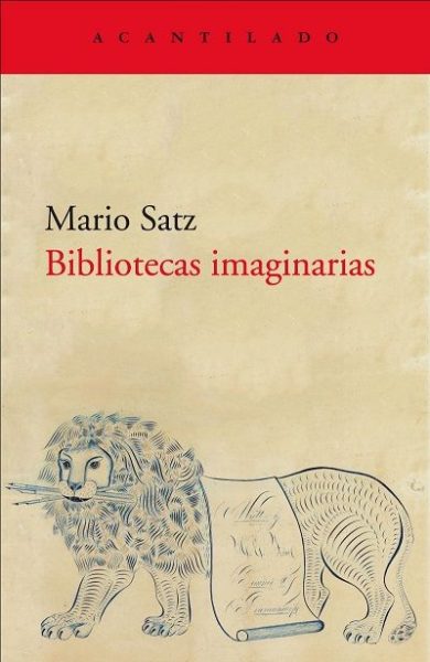 bibliotecas imaginariassatz mario 617925e680d65 - BIBLIOTECAS IMAGINARIAS SATZ, MARIO - Descarga libros gratis en PDF, EPUB o Mobi
