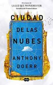 ciudad de las nubes de anthony doerr 61713872870a7 - Ciudad de las nubes de Anthony Doerr - Descarga libros gratis en PDF, EPUB o Mobi