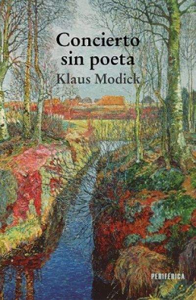 concierto sin poetamodick klaus 61728e719f636 - CONCIERTO SIN POETA MODICK, KLAUS - Descarga libros gratis en PDF, EPUB o Mobi