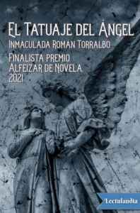 el tatuaje del angel de inmaculada roman torralbo 61694f7a28c3c - El tatuaje del ángel de Inmaculada Román Torralbo - Descarga libros gratis en PDF, EPUB o Mobi