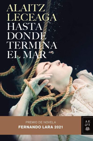 hasta donde termina el mar premio fernando lara 2021 6161f877281d3 - Hasta donde termina el mar premio fernando lara 2021. - Descarga libros gratis en PDF, EPUB o Mobi