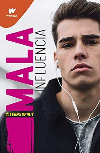 mala influencia teensspirit epub gratis wattpad 616c623e856e9 - Mala influencia | Teensspirit [ePub Gratis] (Wattpad) - Descarga libros gratis en PDF, EPUB o Mobi