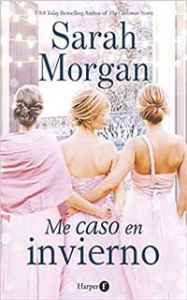 me caso en invierno de sarah morgan 616aa0ecf18d4 - Me caso en invierno de Sarah Morgan - Descarga libros gratis en PDF, EPUB o Mobi