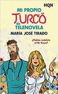 mi propio turco de telenovela de maria jose tirado 616aa0f31a899 - Mi propio turco de telenovela de María José Tirado - Descarga libros gratis en PDF, EPUB o Mobi