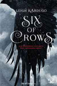 six of crows de leigh bardugo 61752cee15d8f - Six of Crows de Leigh Bardugo - Descarga libros gratis en PDF, EPUB o Mobi