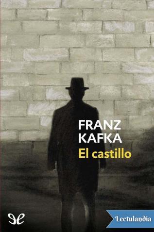 el castillo trad miguel saenz 61899d7c64963 - El castillo (trad. Miguel Sáenz) - Descarga libros gratis en PDF, EPUB o Mobi