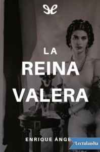 la reina valera de enrique angel 6186506b9d04c - La reina Valera de Enrique Ángel - Descarga libros gratis en PDF, EPUB o Mobi