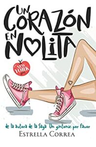 un corazon en nolita american girls 4 de estrella correa 6187a1f2a65f0 - Un corazon en Nolita (American Girls 4) de Estrella Correa - Descarga libros gratis en PDF, EPUB o Mobi