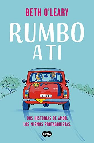 Rumbo a ti - Descarga libros gratis en PDF, EPUB o Mobi Rumbo a ti Beth OLeary - Rumbo a ti - Descarga libros gratis en PDF, EPUB o Mobi