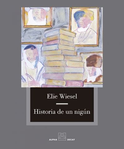 historia de un nigunwiesel elie 61a7b5e5e9445 - HISTORIA DE UN NIGÚN WIESEL, ELIE - Descarga libros gratis en PDF, EPUB o Mobi
