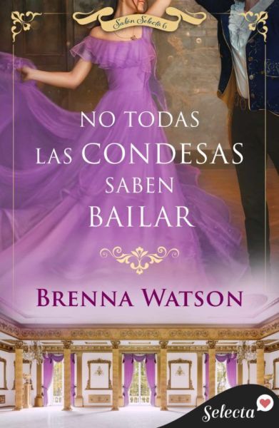 NO TODAS LAS CONDESAS SABEN BAILAR (SALÓN SELECTO 6) - Descarga libros gratis en PDF, EPUB o Mobi no todas las condesas saben bailar salon selecto 6 61c2d07b090ee - NO TODAS LAS CONDESAS SABEN BAILAR (SALÓN SELECTO 6) - Descarga libros gratis en PDF, EPUB o Mobi