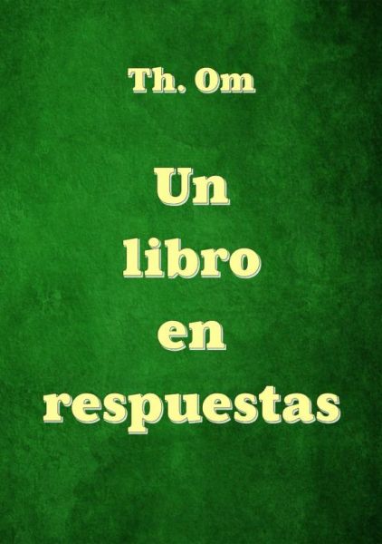 un libro en respuestas 61cc51835f97e - UN LIBRO EN RESPUESTAS - Descarga libros gratis en PDF, EPUB o Mobi