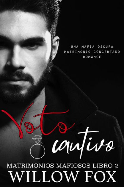 voto cautivo matrimonios mafiosos 2 61f3d09f0c5f7 - Voto Cautivo (matrimonios mafiosos, #2) - Descarga libros gratis en PDF, EPUB o Mobi