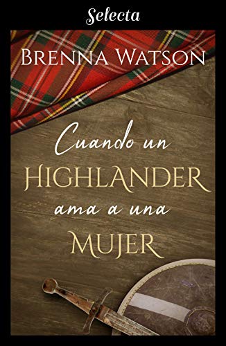 51FeozVjX4L - Cuando un highlander ama a una mujer - Descarga libros gratis en PDF, EPUB o Mobi