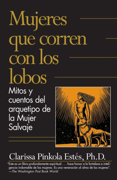 mujeres que corren con los lobos women who run with the wolves 62174d7cae633 - Mujeres que corren con los lobos / Women Who Run with the Wolves - Descarga libros gratis en PDF, EPUB o Mobi