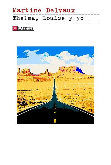 thelma louise y yo 62164f62d1108 - THELMA, LOUISE Y YO. - Descarga libros gratis en PDF, EPUB o Mobi