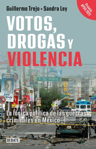votos drogas y violencia 6207971fa4268 - Votos, drogas y violencia - Descarga libros gratis en PDF, EPUB o Mobi
