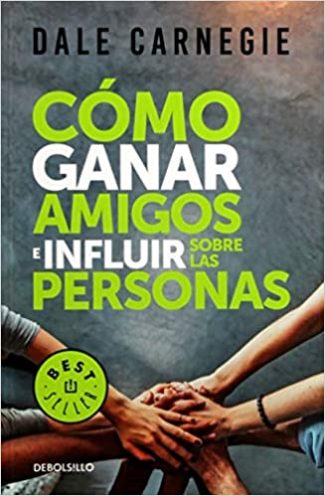 Descargar Cómo Ganar Amigos E Influir Sobre Las Personas - Dale ...