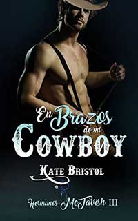 En brazos de mi cowboy de Kate Bristol