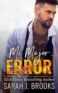 Portada de Mi mejor error de Sarah J. Brooks