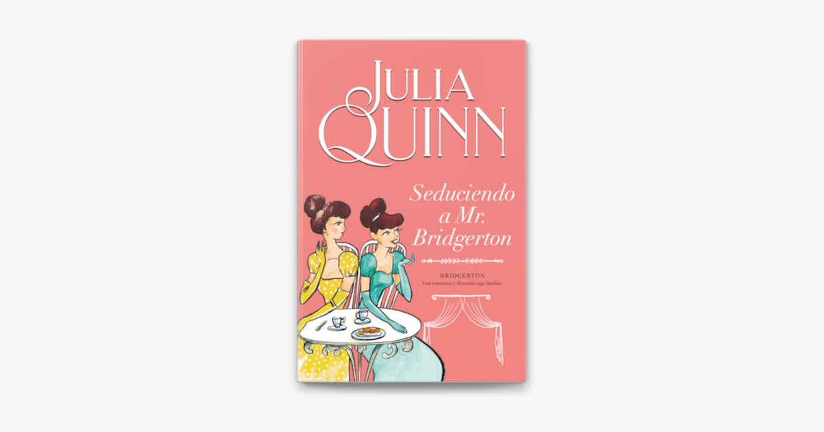 Seduciendo a Mr. Bridgerton (Bridgerton 4) - Descarga libros gratis en PDF, EPUB o Mobi seduciendo a mr bridgerton bridgerton 4 62459082c9fd6 - Seduciendo a Mr. Bridgerton (Bridgerton 4) - Descarga libros gratis en PDF, EPUB o Mobi