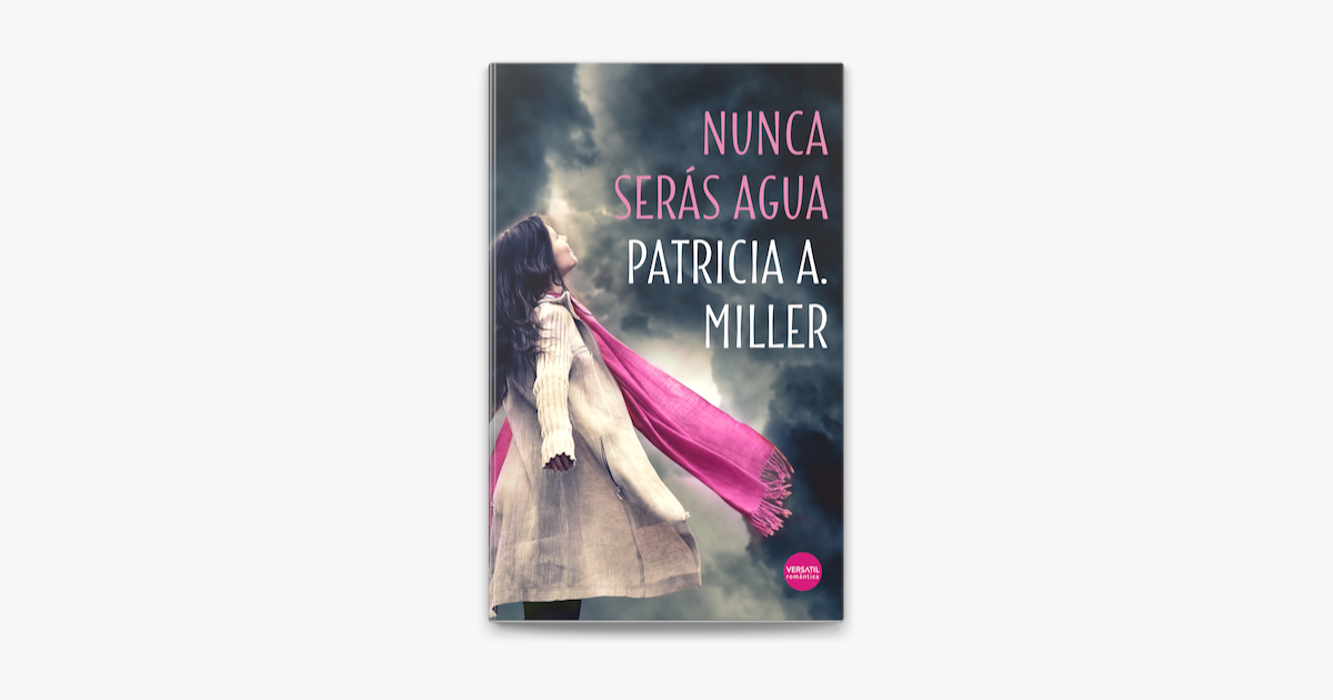 nunca seras agua 6263e30d915fb - Nunca serás agua - Descarga libros gratis en PDF, EPUB o Mobi