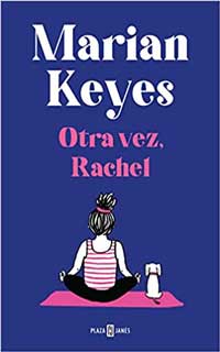 Otra vez, Rachel de Marian Keyes