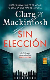 Sin elección de Clare Mackintosh