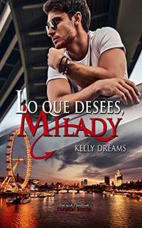 Lo que desees, milady de Kelly Dreams