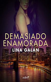 Demasiado enamorada de Lina Galán