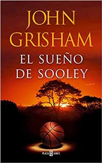 El sueño de Sooley de John Grisham