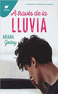 A través de la lluvia de Ariana Godoy