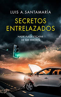 Secretos Entrelazados de Luis A. Santamaría