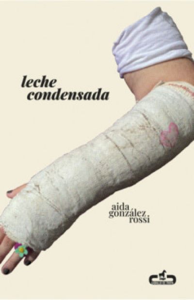 leche condensadagonzalez rossi aida 63d979509a3dd - LECHE CONDENSADA GONZÁLEZ ROSSI, AIDA - Descarga libros gratis en PDF, EPUB o Mobi