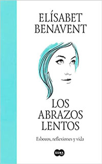 Los abrazos lentos de Elísabet Benavent