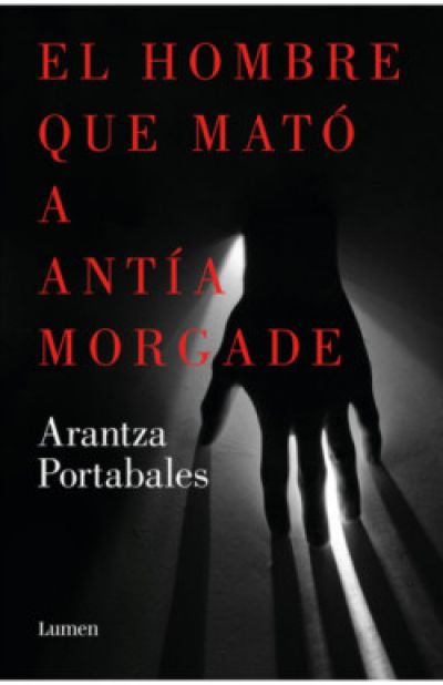 EL HOMBRE QUE MATÓ A ANTÍA MORGADE PORTABALES, ARANTZA - Descarga libros gratis en PDF, EPUB o Mobi el hombre que mato a antia morgadeportabales arantza 63e2b3c366666 - EL HOMBRE QUE MATÓ A ANTÍA MORGADE PORTABALES, ARANTZA - Descarga libros gratis en PDF, EPUB o Mobi