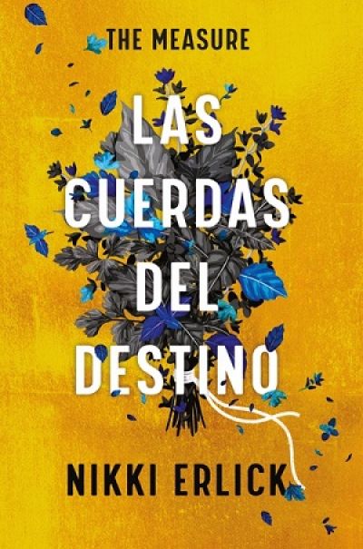 las cuerdas del destino the measureerlick nikki 63dd6dcb3f979 - LAS CUERDAS DEL DESTINO (The Measure) ERLICK, NIKKI - Descarga libros gratis en PDF, EPUB o Mobi